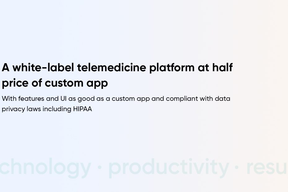 White-Label Telemedicine App