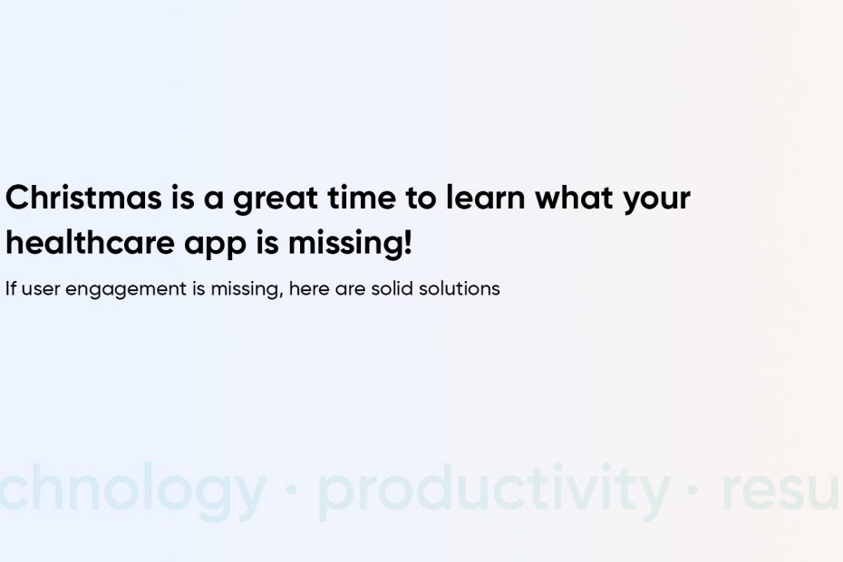 How These Christmas App Ideas Help You Engage Your Healthcare App Users