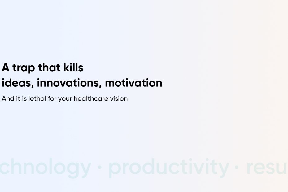 Why is Healthcare Software Product Development a Trap? [+ How Can You Avoid It?]