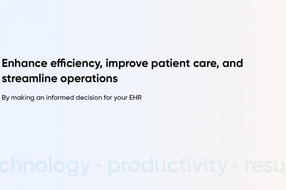 Avoid 9 Common Mistakes When Choosing an EHR Solution for Small Practices
