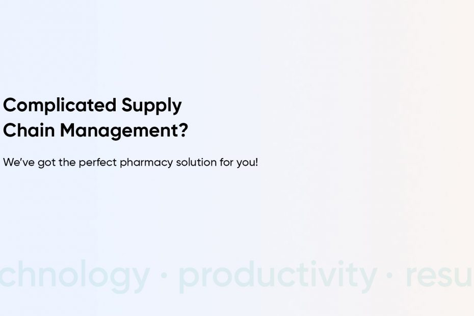 Vital Elements for Streamlining Pharmacy Supply Chain
