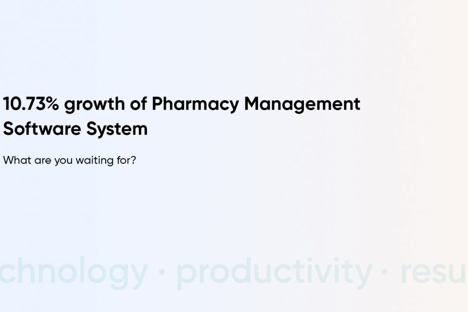 Streamlining Pharmacy Operations: The Rising Influence of Pharmacy Management Software Systems