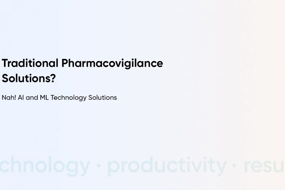 Promising Benefits of Using AI and ML in the Pharmacovigilance