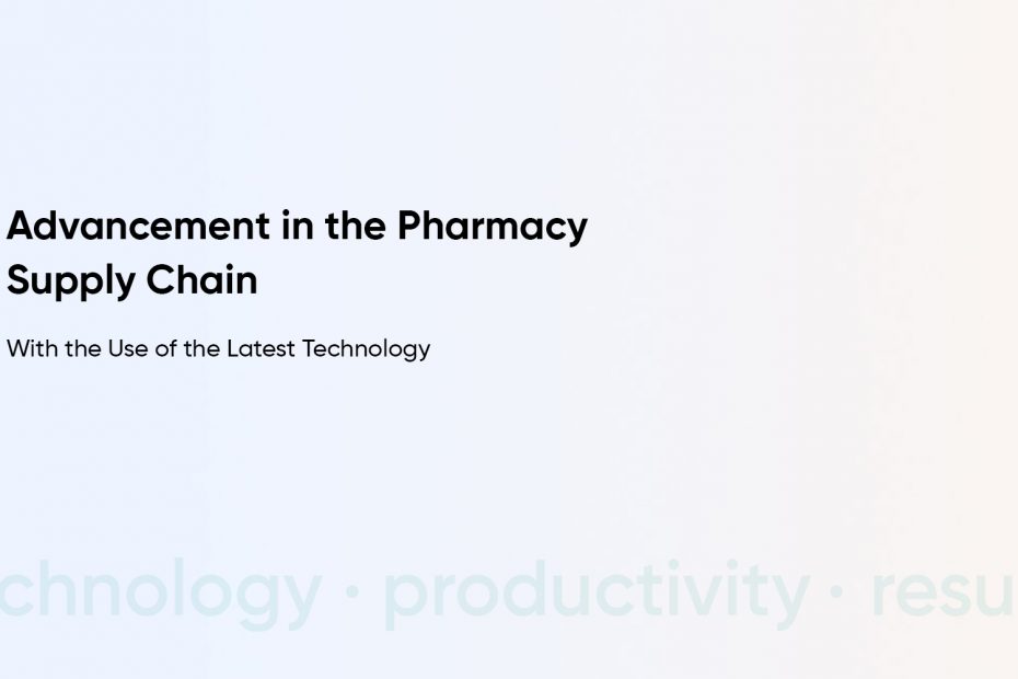 Technology Transformations in the Pharmacy Supply Chain