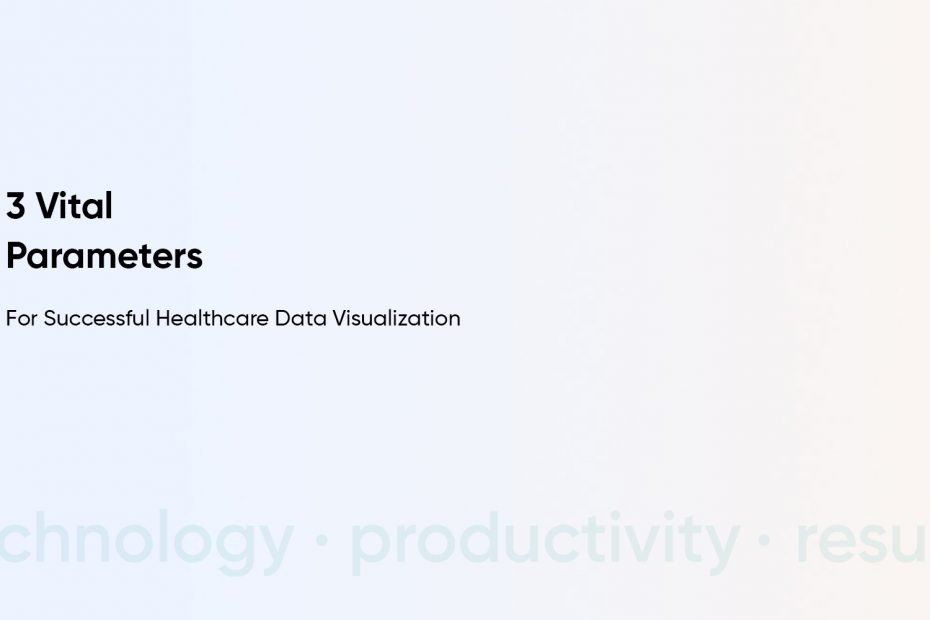 The Importance and Examples of the Healthcare Data Visualization Technology