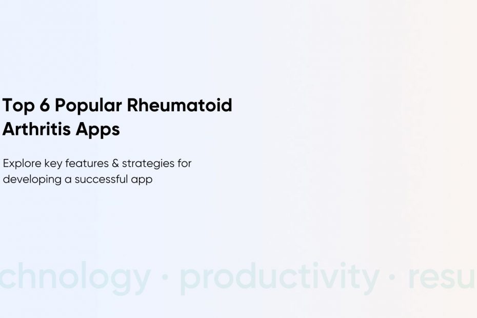 Develop a Mobile App for Rheumatoid Arthritis Management: Insights from Top Experts
