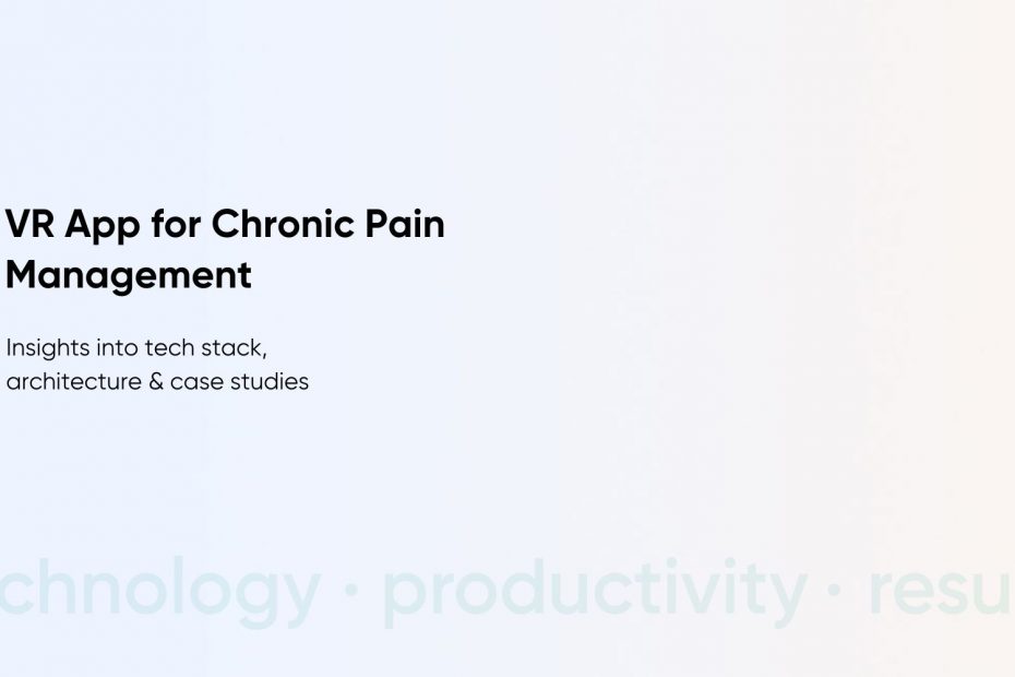 How to Build a VR Pain Management App: Lessons from Flowly