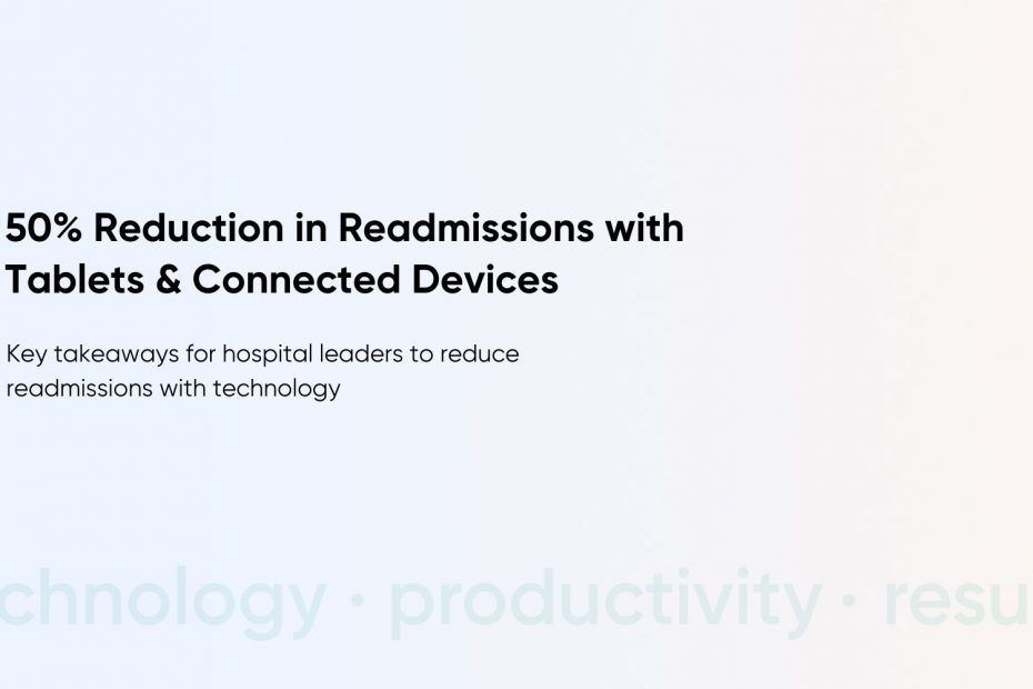 How Digital Technology Can Help Hospitals Reduce Readmission Rates in 2025