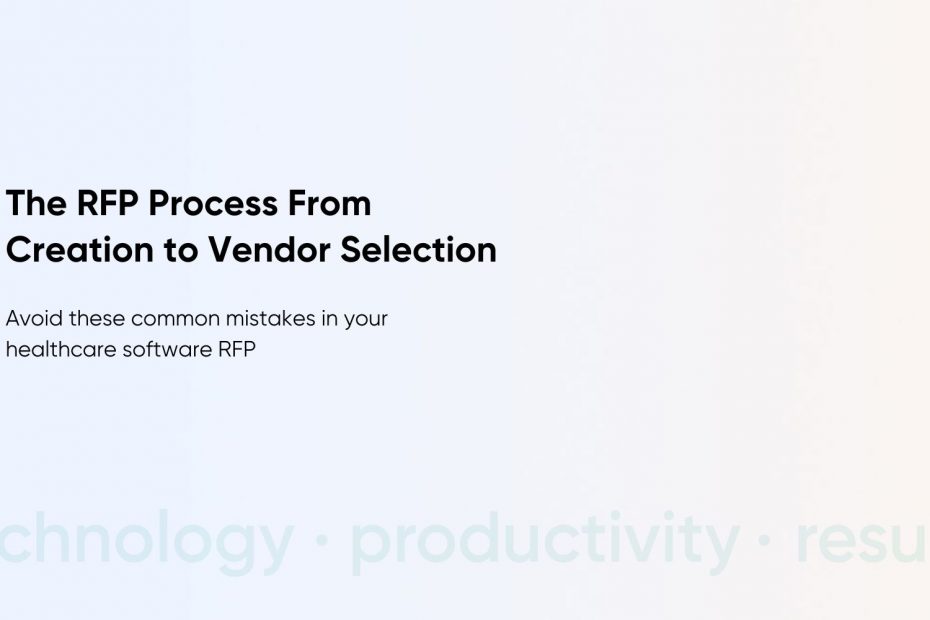 Healthcare Software Development RFP: A Complete Guide to Finding the Right Vendor