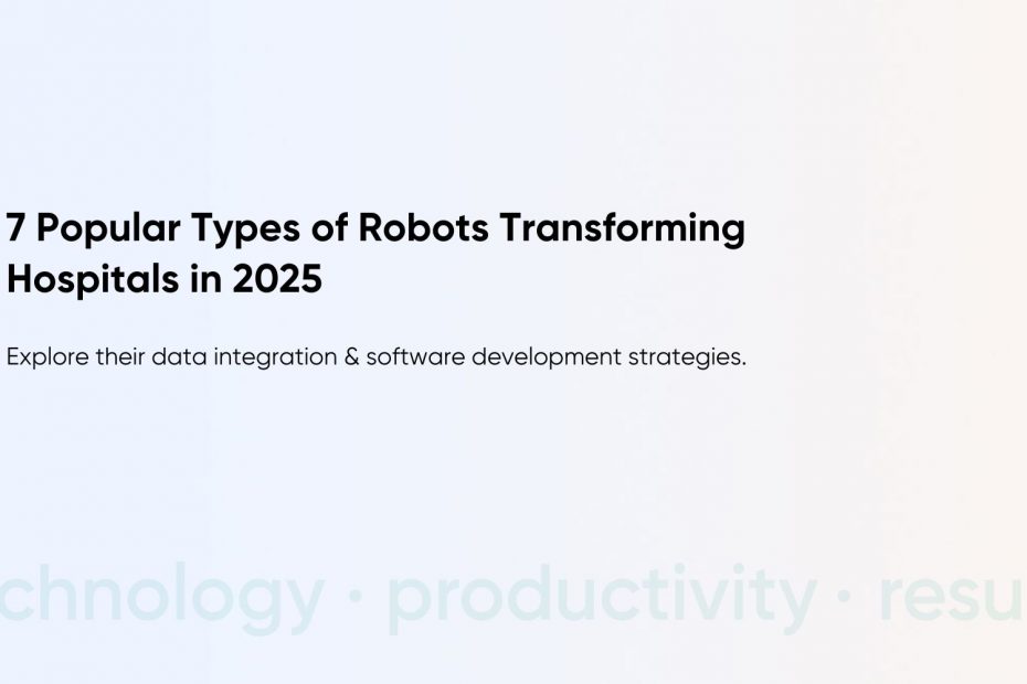 Smart Robotics in Large Hospitals: Integrating Technology for Transformative Healthcare